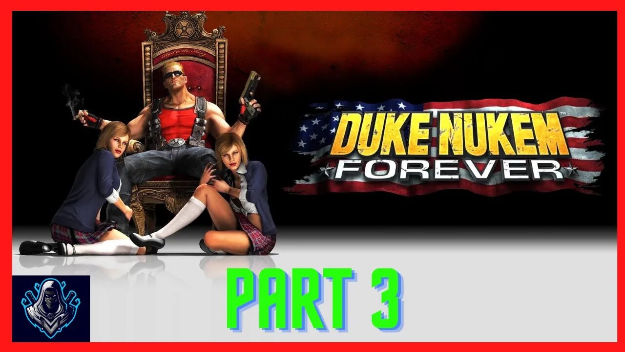 Duke Nukem Forever - Part 3 - Full Game