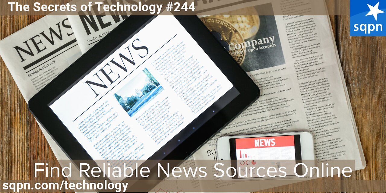 Find Reliable News Sources Online - The Secrets of Technology