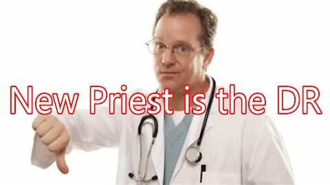 The Doctor is the Priest