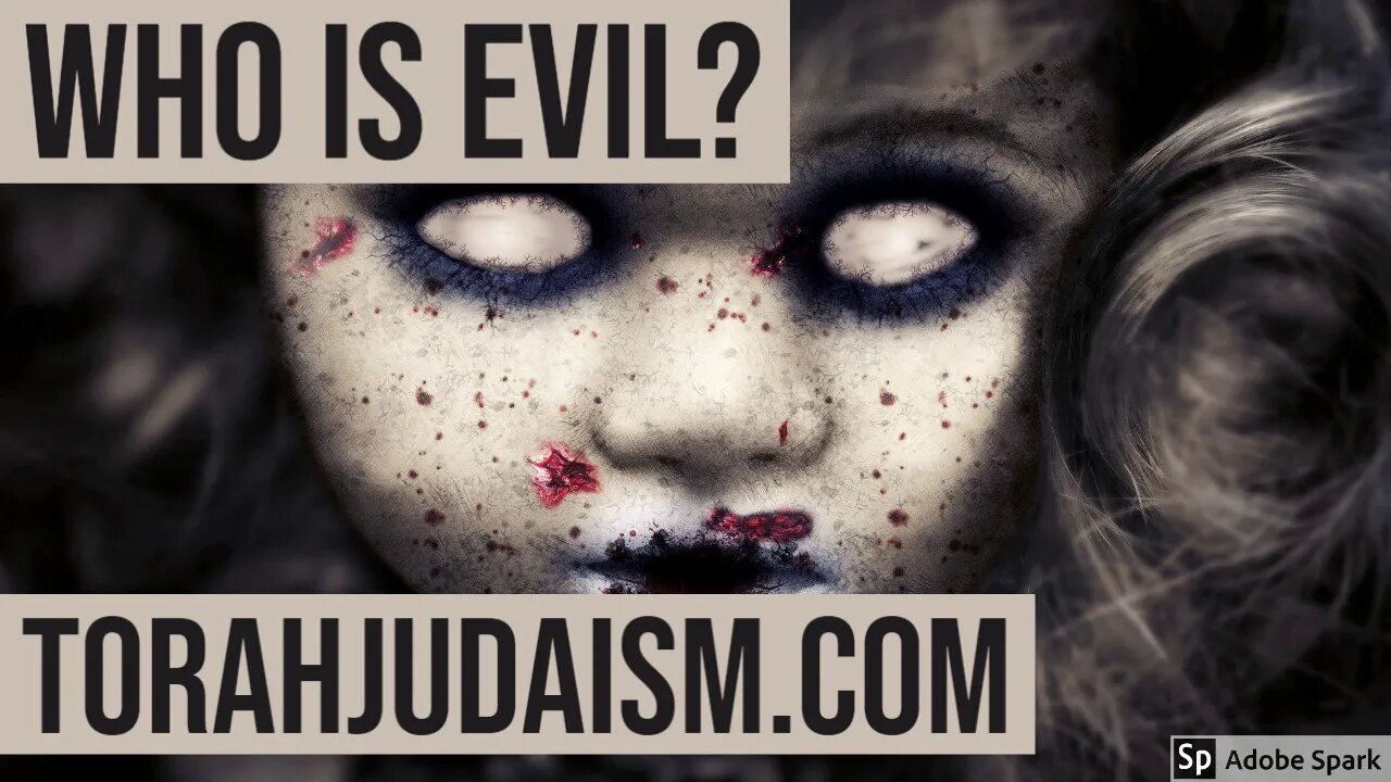 Who is Evil?