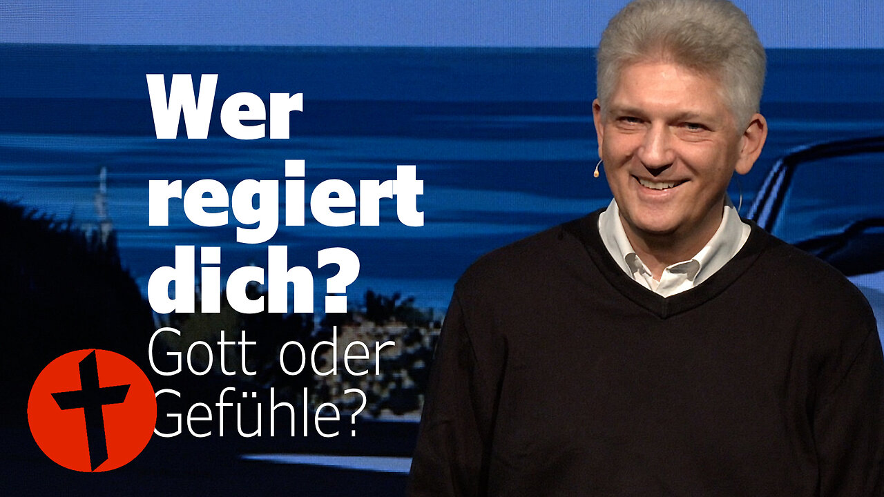 Wer regiert dich? Gott oder Gefühle? | Gert Hoinle