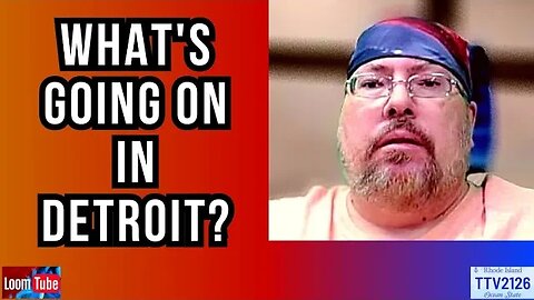 WHAT'S GOING ON IN DETROIT? - 101823 TTV2126