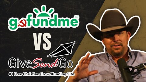 Is GiveSendGo the Replacement for GoFundMe? | The Chad Prather Show