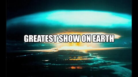 GREATEST SHOW ON EARTH!