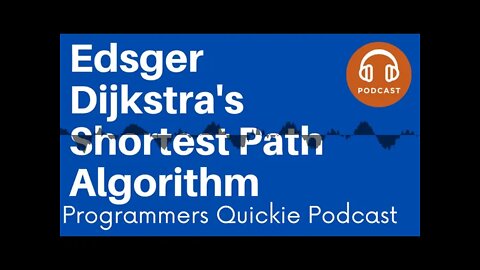 Edsger Dijkstra's Shortest Path Algorithm