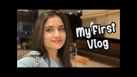 MY FIRST VLOG ❤️