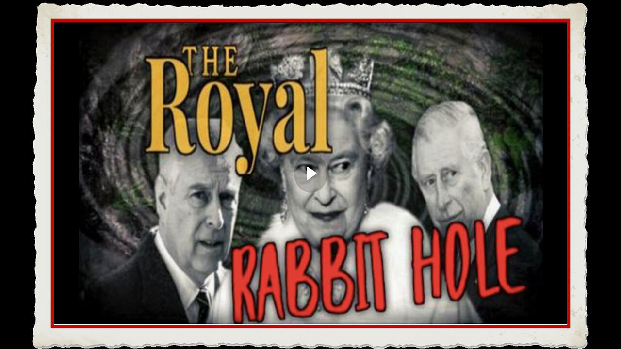 THE ROYAL RABBIT HOLE SATANISM, PEDOPHILIA AND MURDER!