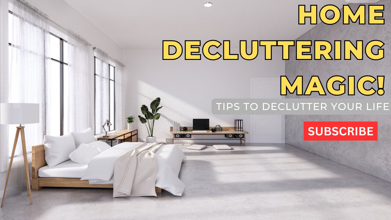 Home Decluttering Magic!