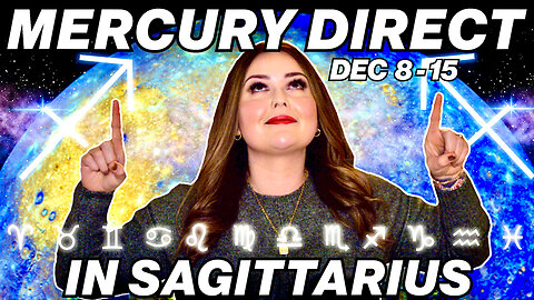 Mercury Direct in Sagittarius | All 12 Signs