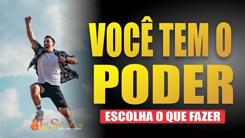 Poder: você tem o poder