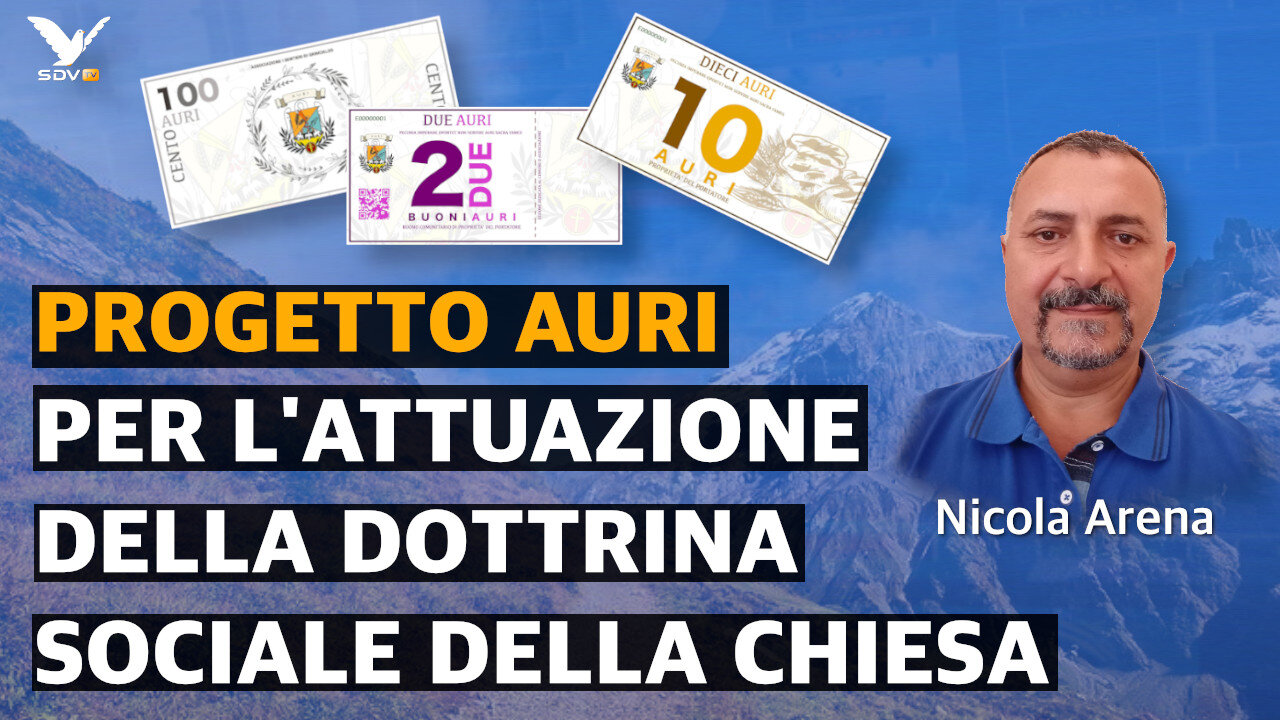 Progetto Auri per l'attuazione della dottrina sociale della Chiesa - Nicola Arena