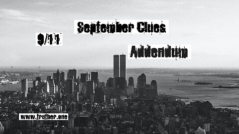 9/11 Truth: No plane. September Clues Addendum