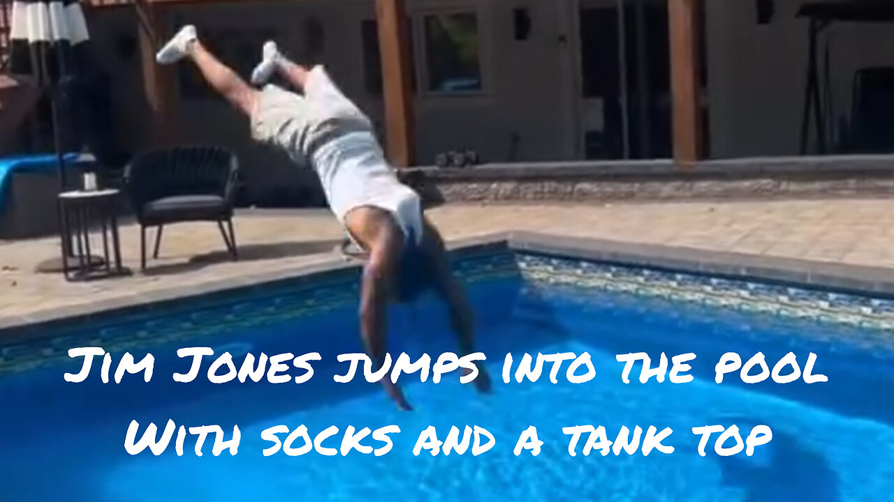 Jim Jones goes swimming with socks and a tank top