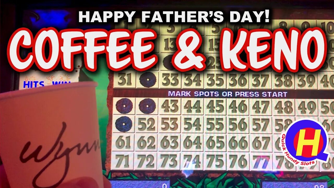 Father's Day Coffee & KENO! #KENONATION