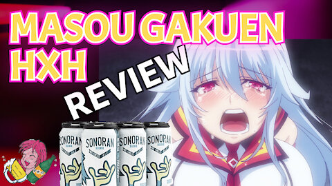 Deja Vu with Masou Gakuen HxH (Alcohol And Anime Night Ep. 20)