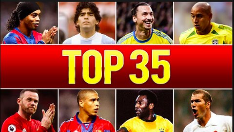 Top 35 Legendary Goals In Football History