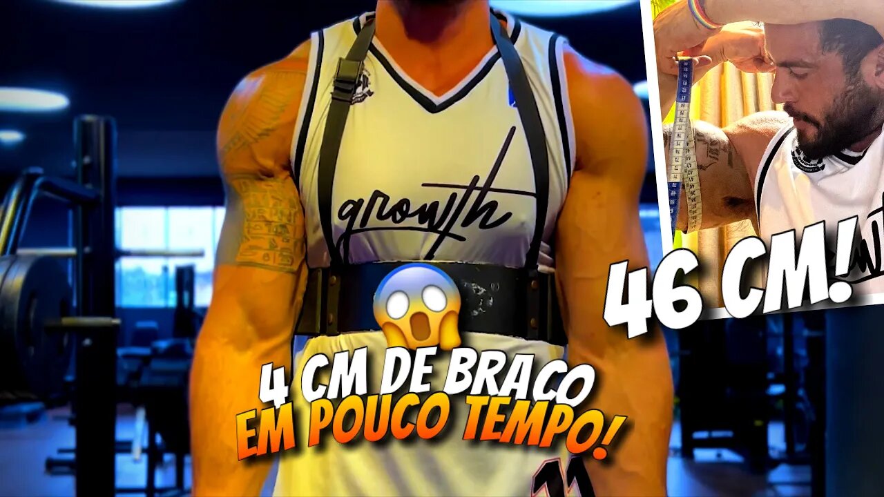 COMO GANHEI 4 CM DE BRAÇO EM POUCOS MESES?
