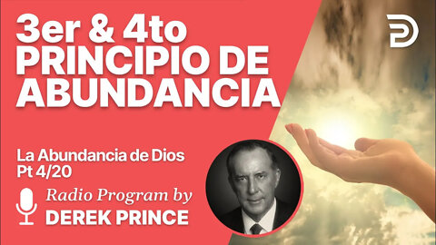 La Abundancia de Dios 4 de 20 - Principios de la abundancia 3 y 4