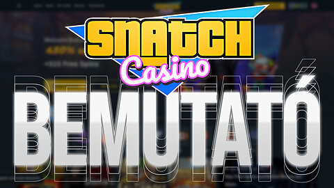 Snatch Casino bemutató