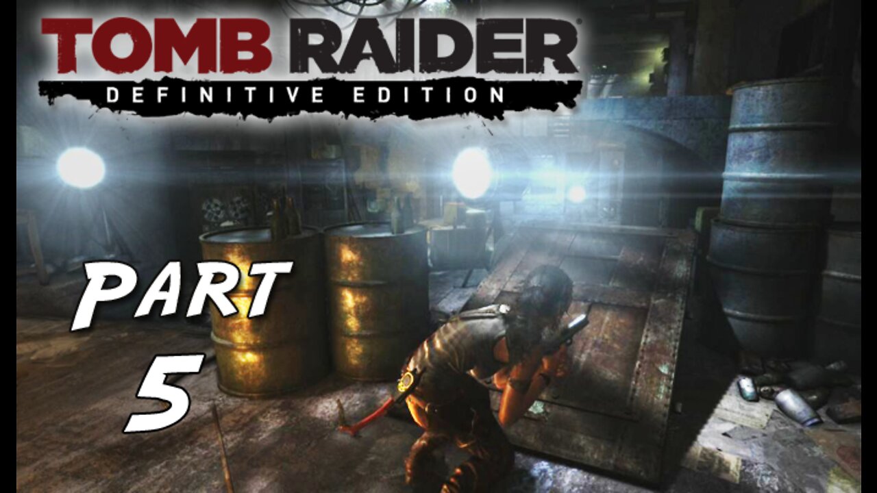 Tomb Raider (2013): Part 5 - Under Fire [Definitive Edition] PS4