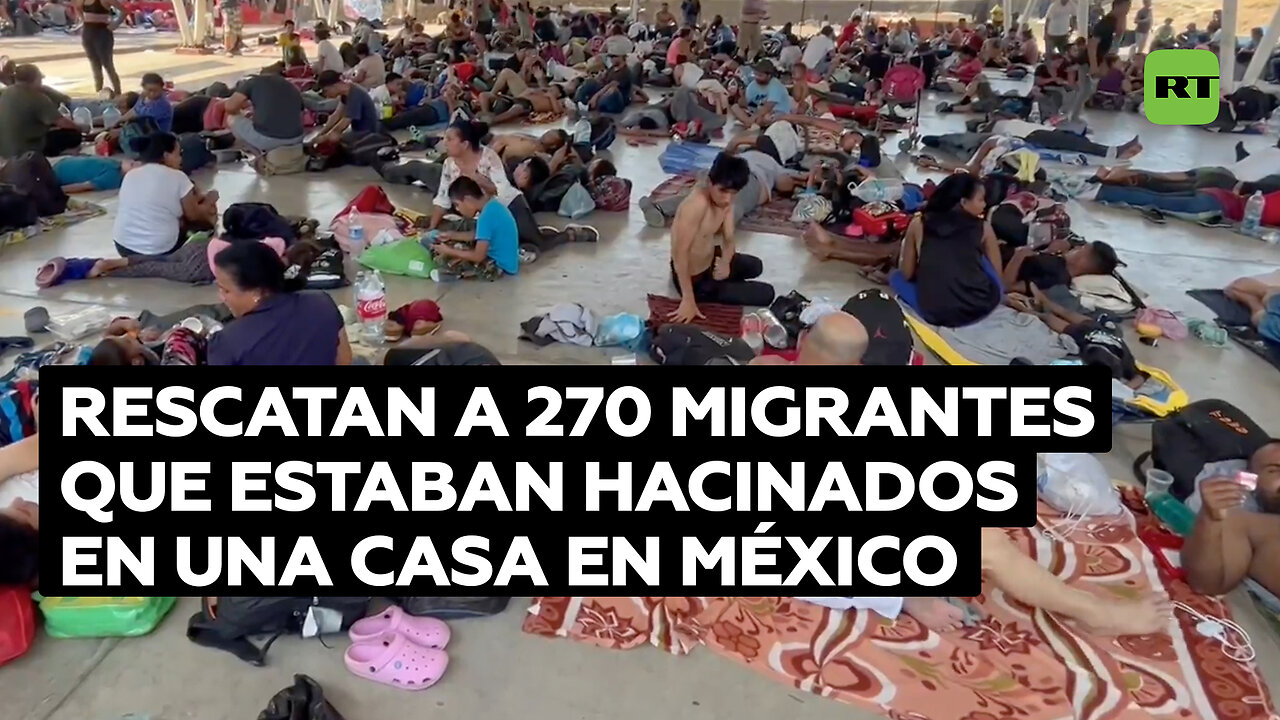 Rescatan en una casa en México a unos 270 migrantes que iban a EE.UU.