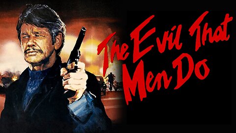 The Evil That Men Do (1984) Charles Bronson, Joseph Maher, José Ferrer, Theresa Saldana