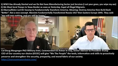 Col MacGregor: WW3 Started! Send Troops to Texas border NOW! DC Swamp to Destroy US if Not Stopped