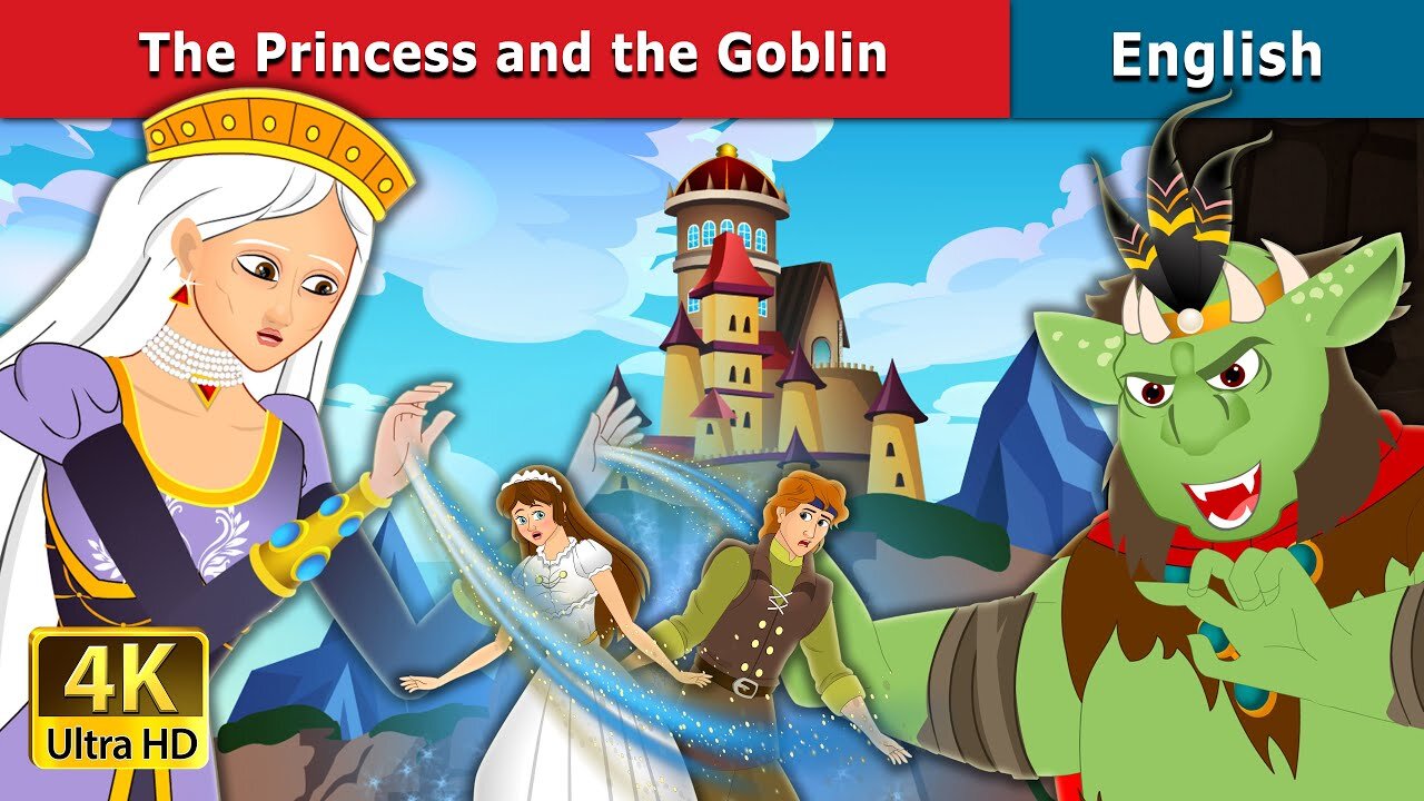 The Princess & the Goblin || Fairy tales in English || Cartoon in English | Story for teenagers