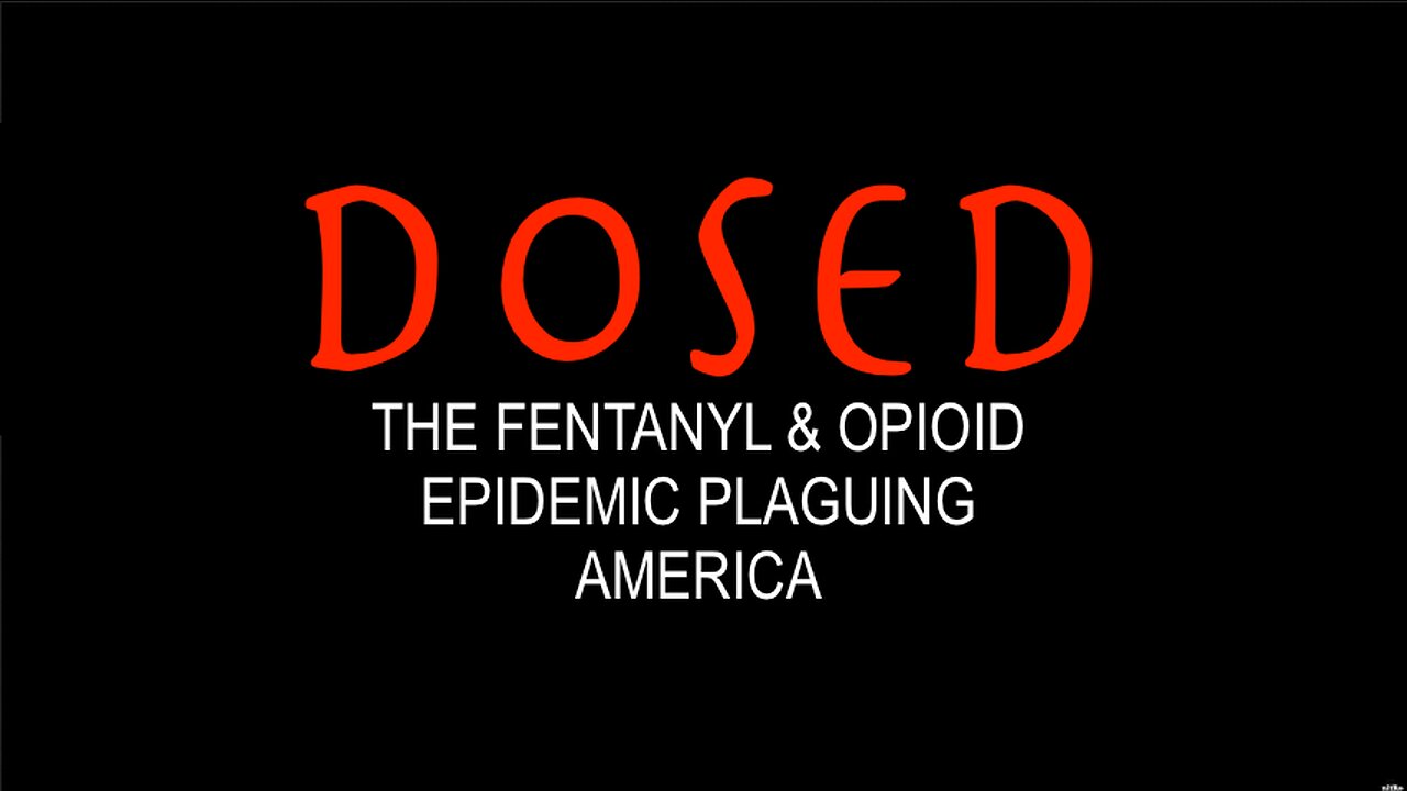 DOSED - Fentanyl & The Opioid Epidemic Plaguing America - Documentary - HaloDocs