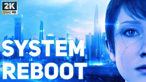 Detroit Become Human - System Reboot [1440p]