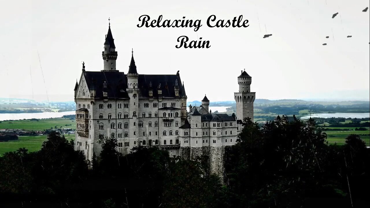 Relaxing Castle View & Rain Sounds