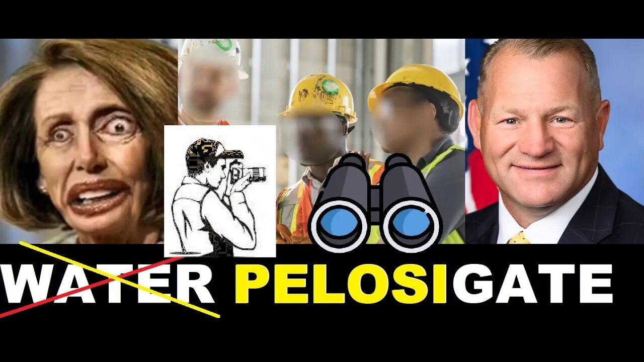PELOSIGATE! Pelosi used CAPITOL POLICE to dress up as construction workers to spy on GOP Congressman