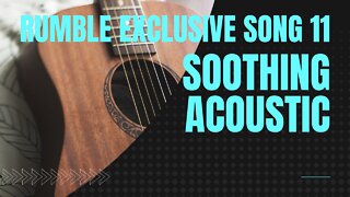 Soothing Acoustic (RE song 11, piano, easy listening, relaxing music)