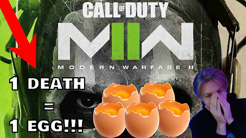 Every time I die, I eat a RAW EGG/ Modern Warfare 2 Raw Egg Challenge (RAGE)
