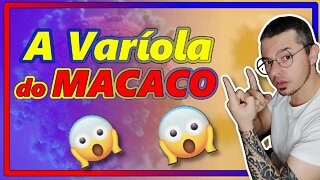 Sobre a Varíola do macaco, UM POUCO SOBRE ESSE VIRUS
