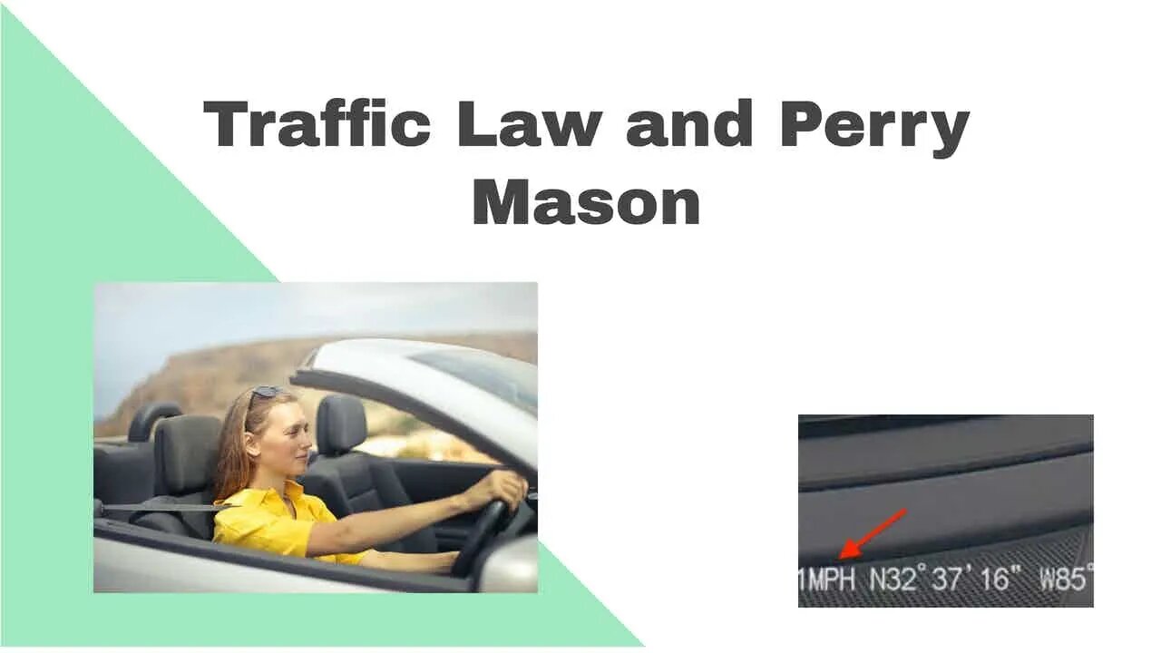 There's no Perry Mason Moments in Traffic Law (but it does serve a purpose)