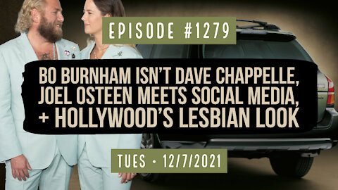 Owen Benjamin | #1279 Burnham Isn't Chappelle, Osteen Meets Social Media, & Hollywood's Lesbian Look