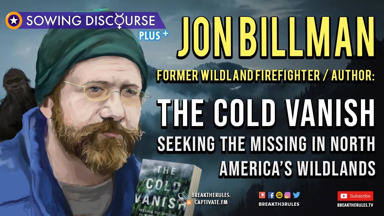 Jon Billman - Author "The Cold Vanish: Seeking the Missing in North America's Wildlands"
