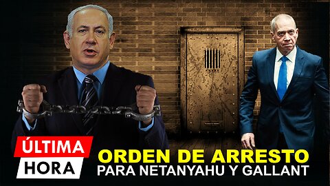 La CPI emite una orden de arresto contra Netanyahu