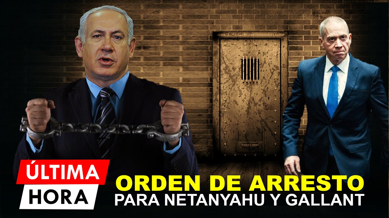 La CPI emite una orden de arresto contra Netanyahu
