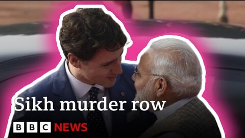 Sikh murder row: How India-Canada ties descended into public fued - BBC News
