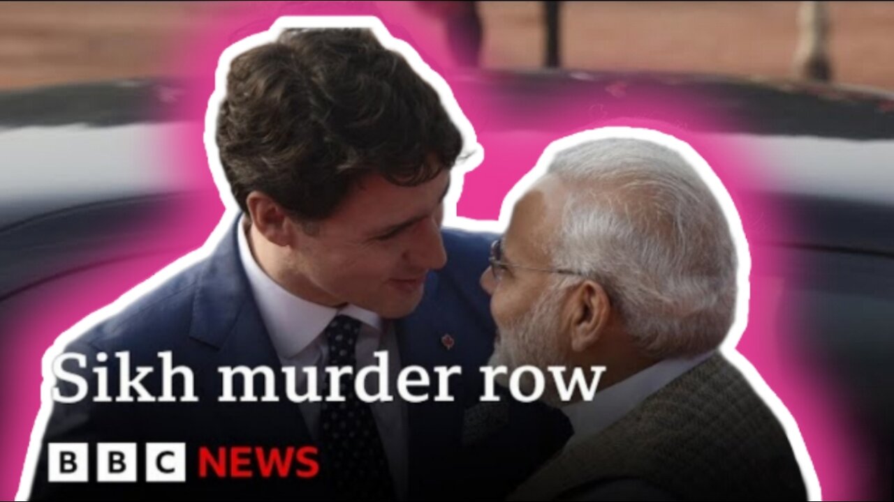 Sikh murder row: How India-Canada ties descended into public fued - BBC News