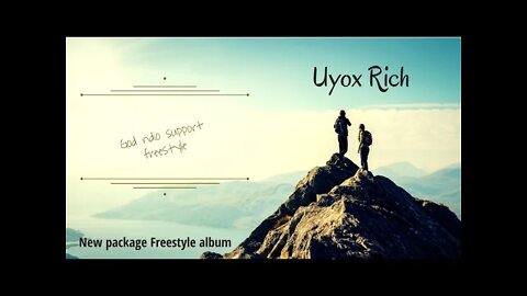 God my support/freestyle/by Uyox Rich #New package freestyle Album