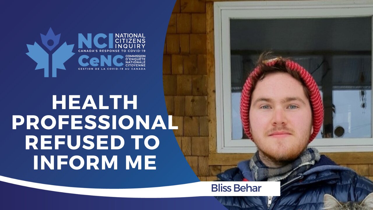Health Professional Refused to Inform Me | Truro Hearings | National Citizens Inquiry