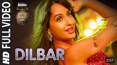 DILBAR DILBAR SONG
