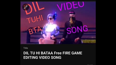Dil tuhi bta Free fire game video