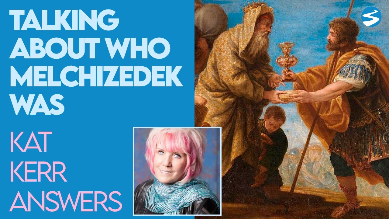 Kat Kerr Explains Who Melchizedek Was | Sept 22 2021