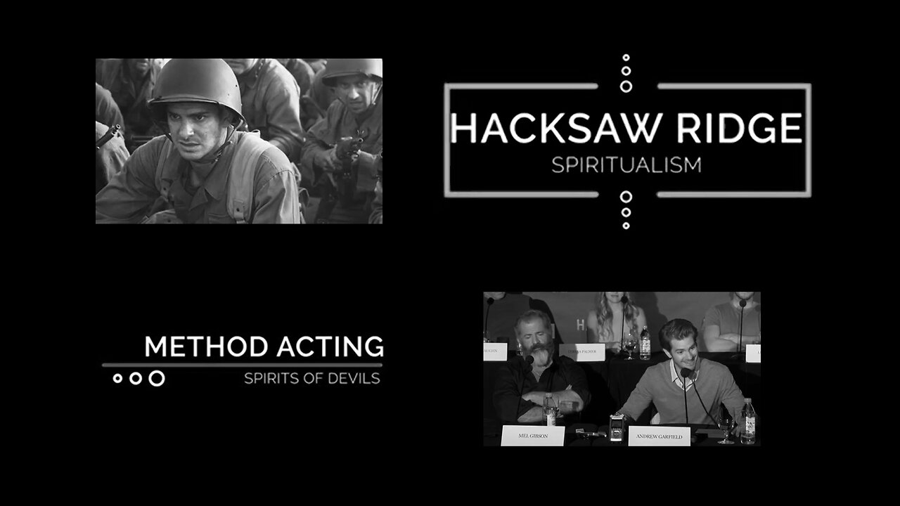 Hacksaw Ridge ~ Spiritualism | Method Acting ~ Spirits of Devils by David Barron