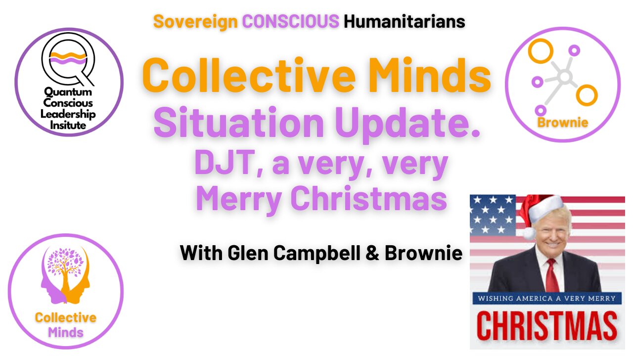 Collective Minds - Situation Update. DJT, a very Merry Christmas