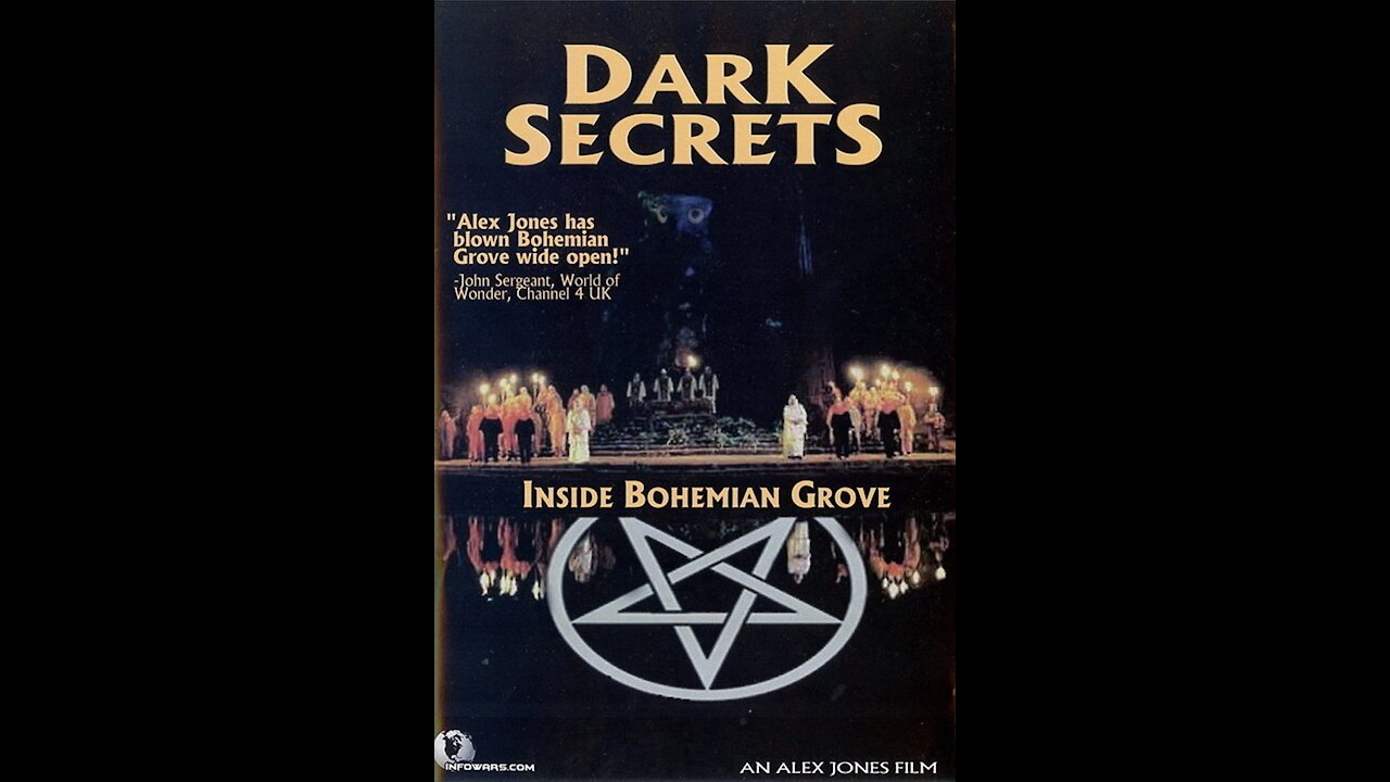 Corrupted Video- See New Upload- Dark Secrets: Inside Bohemian Grove